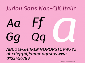Judou Sans Non-CJK Italic Version 1.001;August 2, 2023;FontCreator 14.0.0.2901 64-bit图片样张
