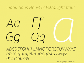 Judou Sans Non-CJK ExtraLight Italic Version 1.001;August 2, 2023;FontCreator 14.0.0.2901 64-bit图片样张