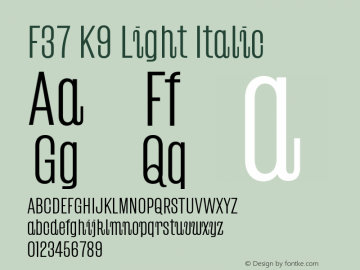 F37 K9 Light Italic Version 1.000;Glyphs 3.2 (3176)图片样张