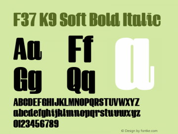 F37 K9 Soft Bold Italic Version 1.000;Glyphs 3.2 (3176)图片样张