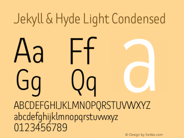 Jekyll & Hyde Light Condensed Version 1.005;Glyphs 3.2 (3202)图片样张