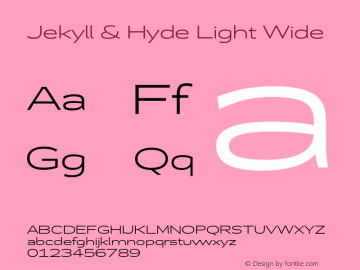 Jekyll & Hyde Light Wide Version 1.005;Glyphs 3.2 (3202)图片样张