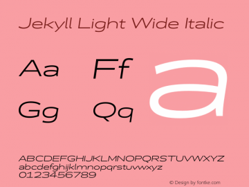 Jekyll Light Wide Italic Version 2.007;Glyphs 3.2 (3202)图片样张