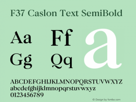 F37 Caslon Text SemiBold Version 2.000;FEAKit 1.0图片样张