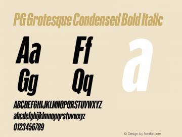 PG Grotesque Condensed Bold Italic Version 1.000;Glyphs 3.2 (3207)图片样张