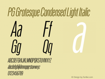 PG Grotesque Condensed Light Italic Version 1.000;Glyphs 3.2 (3207)图片样张