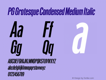 PG Grotesque Condensed Medium Italic Version 1.000;Glyphs 3.2 (3207)图片样张