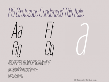 PG Grotesque Condensed Thin Italic Version 1.000;Glyphs 3.2 (3207)图片样张