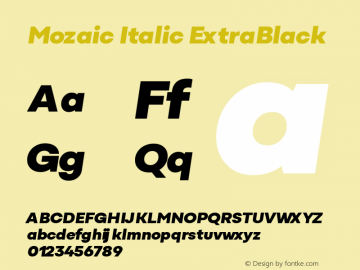 Mozaic Italic ExtraBlack Version 1.000 (2023-04-29) | FøM Fix图片样张