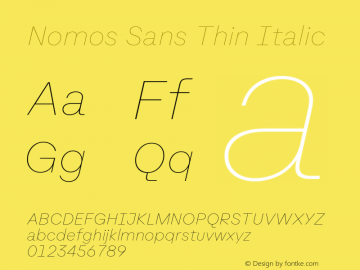 Nomos Sans Thin Italic Version 1.000;Glyphs 3.2 (3216)图片样张