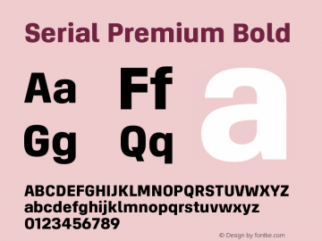 Serial Premium Bold Version 1.000;Glyphs 3.1.2 (3151)图片样张
