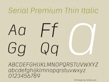 Serial Premium Thin Italic Version 1.000;Glyphs 3.1.2 (3151)图片样张