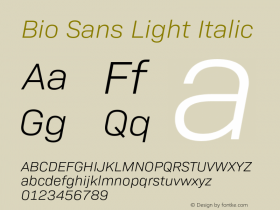 Bio Sans Light Italic Version 2.000;PS 002.000;hotconv 1.0.88;makeotf.lib2.5.64775图片样张