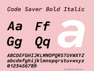Code Saver Bold Italic Version 1.000;PS 001.000;hotconv 1.0.88;makeotf.lib2.5.64775图片样张