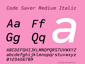 Code Saver Medium Italic Version 1.001;PS 001.001;hotconv 1.0.88;makeotf.lib2.5.64775图片样张