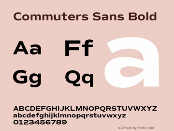 Commuters Sans Bold Version 1.100;PS 001.100;hotconv 1.0.88;makeotf.lib2.5.64775图片样张