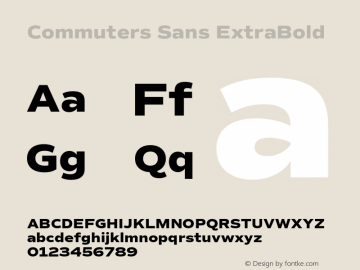 Commuters Sans ExtraBold Version 1.100;PS 001.100;hotconv 1.0.88;makeotf.lib2.5.64775图片样张