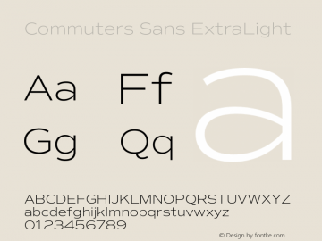 Commuters Sans ExtraLight Version 1.100;PS 001.100;hotconv 1.0.88;makeotf.lib2.5.64775图片样张