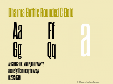 Dharma Gothic Rounded C Bold Version 1.000;PS 001.000;hotconv 1.0.88;makeotf.lib2.5.64775图片样张