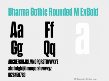 Dharma Gothic Rounded M ExBold Version 1.000;PS 001.000;hotconv 1.0.88;makeotf.lib2.5.64775图片样张