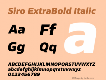 Siro ExtraBold Italic Version 1.000;PS 001.000;hotconv 1.0.88;makeotf.lib2.5.64775图片样张