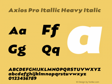 Axios Pro Heavy Italic Version 1.000;hotconv 1.0.109;makeotfexe 2.5.65596图片样张