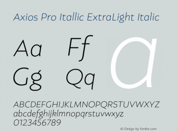 Axios Pro Extra Light Italic Version 1.000;hotconv 1.0.109;makeotfexe 2.5.65596图片样张