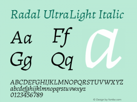 Radal UltraLight Italic Version 1.003;PS 001.003;hotconv 1.0.88;makeotf.lib2.5.64775图片样张