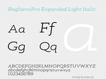 RoglianoPro Expanded Light Italic Version 1.000;hotconv 1.0.109;makeotfexe 2.5.65596图片样张