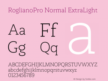 RoglianoPro Normal ExtraLight Version 1.000;hotconv 1.0.109;makeotfexe 2.5.65596图片样张