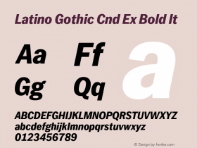 Latino Gothic Cnd Ex Bold It Version 1.000;FEAKit 1.0图片样张