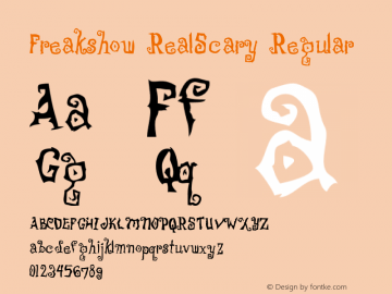 Freakshow RealScary Regular 001.000 Font Sample