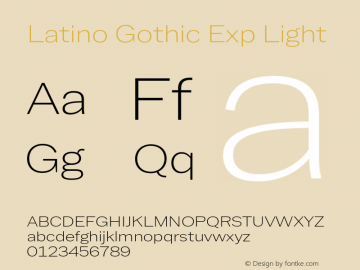 Latino Gothic Exp Light Version 1.000;FEAKit 1.0图片样张