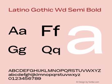 Latino Gothic Wd Semi Bold Version 1.000;FEAKit 1.0图片样张