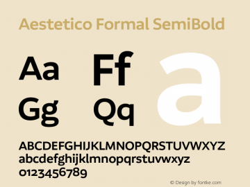 Aestetico Formal SemiBold Version 0.007;PS 000.007;hotconv 1.0.88;makeotf.lib2.5.64775图片样张