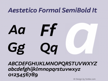 Aestetico Formal SemiBold It Version 0.007;PS 000.007;hotconv 1.0.88;makeotf.lib2.5.64775图片样张