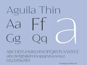 Aguila Thin Version 1.000;hotconv 1.0.109;makeotfexe 2.5.65596图片样张