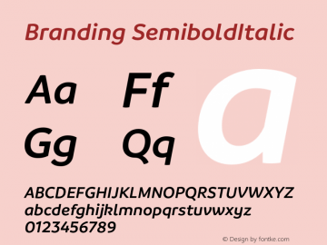 Branding-SemiboldItalic Version 1.000;PS 001.000;hotconv 1.0.88;makeotf.lib2.5.64775图片样张