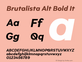 Brutalista Alt Bold It Version 1.000;hotconv 1.0.109;makeotfexe 2.5.65596图片样张