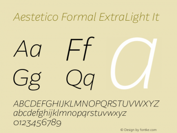 Aestetico Formal ExtraLight It Version 0.007;PS 000.007;hotconv 1.0.88;makeotf.lib2.5.64775图片样张