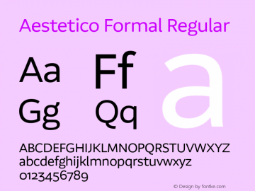 Aestetico Formal Regular Version 0.007;PS 000.007;hotconv 1.0.88;makeotf.lib2.5.64775图片样张