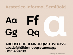 Aestetico Informal SemiBold Version 0.007;PS 000.007;hotconv 1.0.88;makeotf.lib2.5.64775图片样张