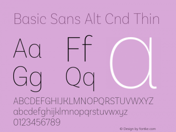 Basic Sans Alt Cnd Thin Version 2.000;PS 002.000;hotconv 1.0.88;makeotf.lib2.5.64775图片样张