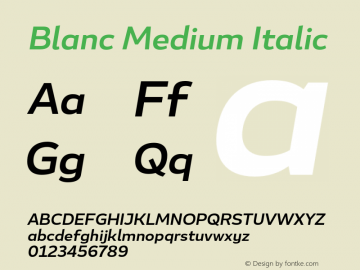 Blanc Medium Italic Version 1.000;PS 001.000;hotconv 1.0.70;makeotf.lib2.5.58329图片样张