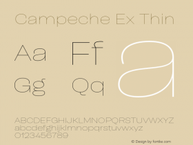 Campeche Ex Thin Version 1.000;Glyphs 3.1.2 (3151)图片样张