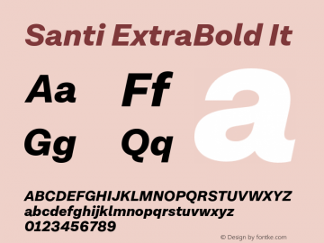 Santi ExtraBold It Version 2.000;Glyphs 3.1.2 (3151)图片样张