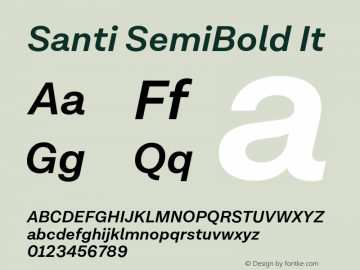 Santi SemiBold It Version 2.000;Glyphs 3.1.2 (3151)图片样张