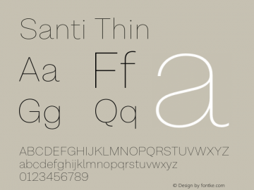 Santi Thin Version 2.000;Glyphs 3.1.2 (3151)图片样张