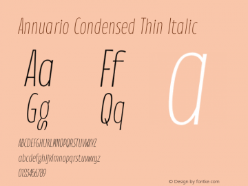 Annuario Condensed Thin Italic Version 2.000;hotconv 1.0.109;makeotfexe 2.5.65596图片样张