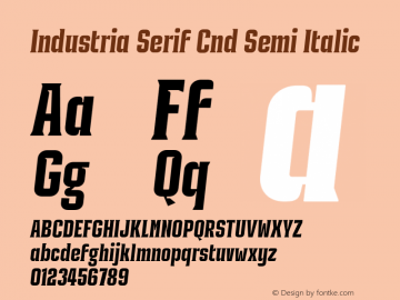 Industria Serif Cnd Semi Italic Version 1.000;FEAKit 1.0图片样张